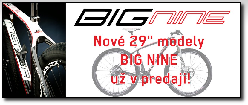 Nov� modely BIG NINE u� v predaji